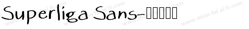 Superliga Sans字体转换